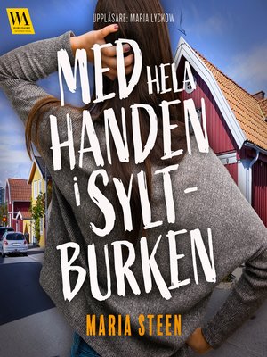cover image of Med hela handen i syltburken